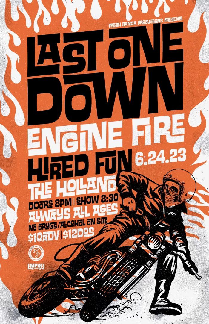 Flyer for Last One Down, Engine Fire, and Hired Fun at Holland Project.
