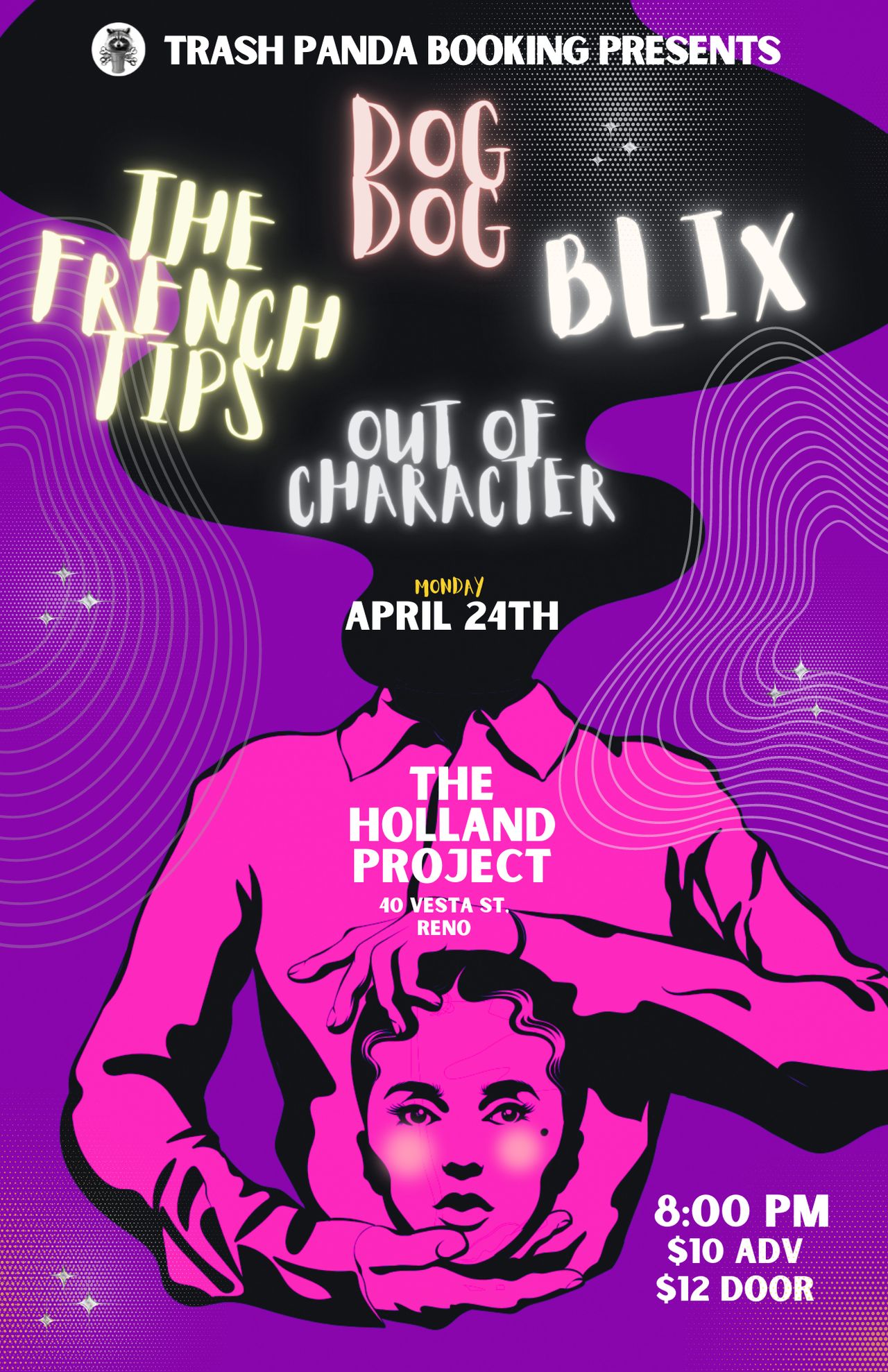 Flyer for The French Tips, Blix, Dog Dog, and Out of Character at Holland Project.